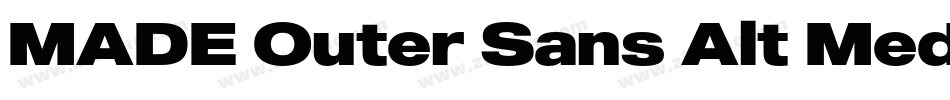 MADE Outer Sans Alt Medium PERSONAL USE字体转换